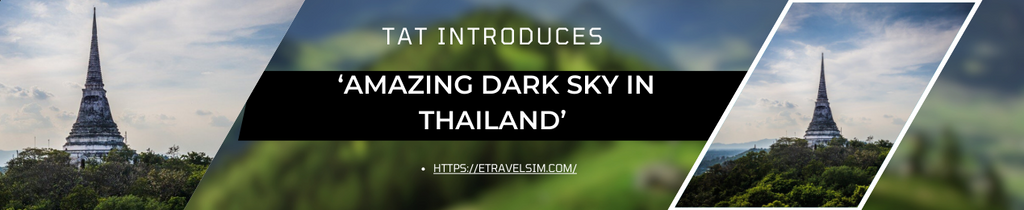 TAT introduces ‘Amazing Dark Sky in Thailand’